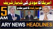 ARY News 5 AM Headlines 7th March 2024 | US Welcomes Modi's Message to Shehbaz Sharif