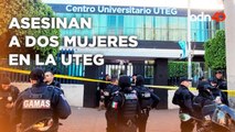 Asesinan a dos mujeres en el plantel de la UTEG de Jalisco