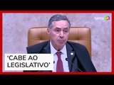 Barroso afirma que legalização das drogas não está sendo discutida no STF