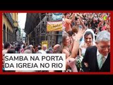 Noiva é recebida por roda de samba na porta da igreja