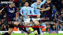 Hasil Liga Champions Kamis Dinihari: Manchester City dan Real Madrid Lolos ke Perempat Final