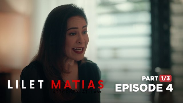 Lilet Matias, Attorney-At-Law: Ang matinding GALIT ni Patricia kay Lilet (Full Episode 4 - Part 1/3)
