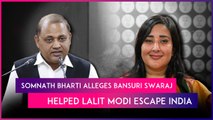 AAP Leader Somnath Bharti Alleges BJP’s Bansuri Swaraj Helped Lalit Modi Escape India