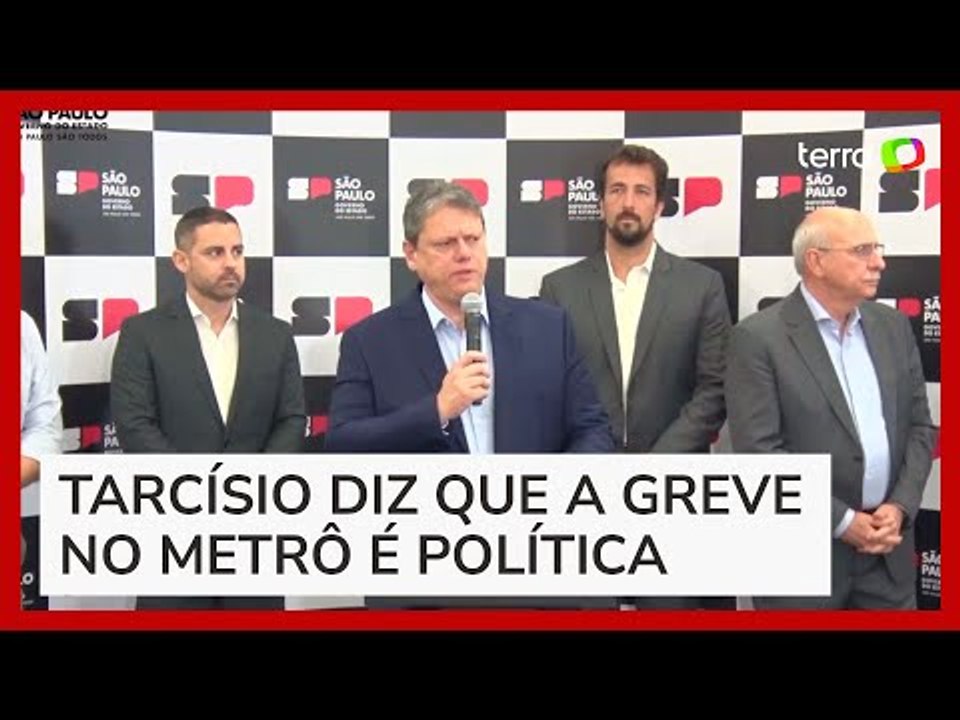 Greve do Metrô: ´Tarcísio fala que a greve do Metrô é uma greve manifestamente política
