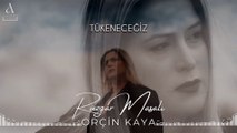 Orçin Kaya - Tükeneceğiz (Official Audio)