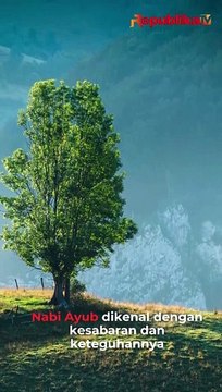 Alami Ujian Berat, Baca Terus Doa Nabi Ayub
