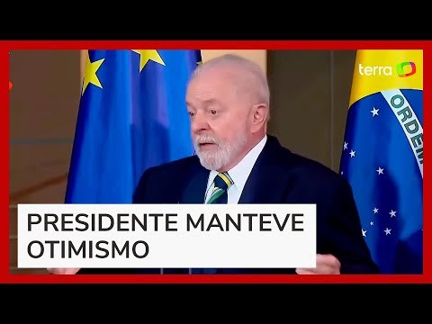 'Eu vou lutar para fazer', diz Lula sobre acordo entre Mercosul e União Europeia