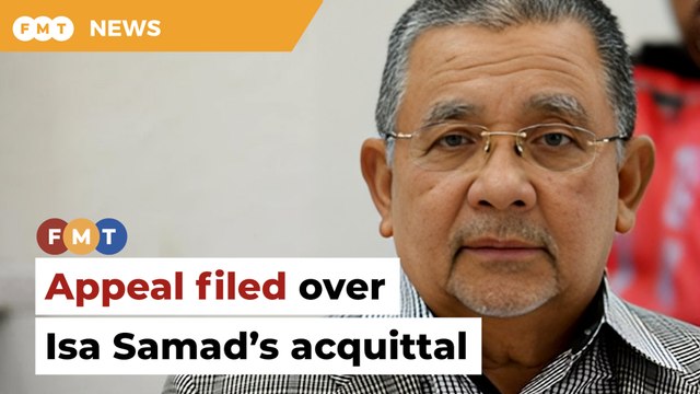 Prosecution files appeal over Isa Samad’s graft acquittal