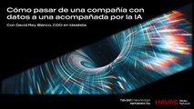 Cómo pasar de una compañía con datos a una acompañada por la IA