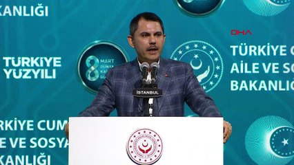 İstanbul - Murat Kurum: Güçlü İstanbul güçlü kadınlarla mümkündür