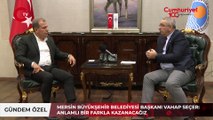 Mersin Büyükşehir Belediyesi Başkanı Vahap Seçer: Anlamlı bir farkla kazanacağız