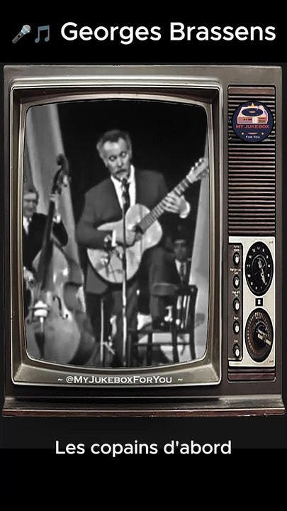 ️  Georges Brassens - Les Copains d'abord