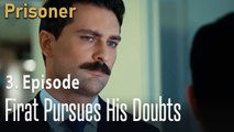 Fırat pursues his doubts - Episode 3