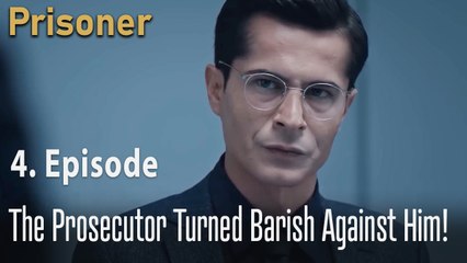 The prosecutor turned Barış against him! - Episode 4