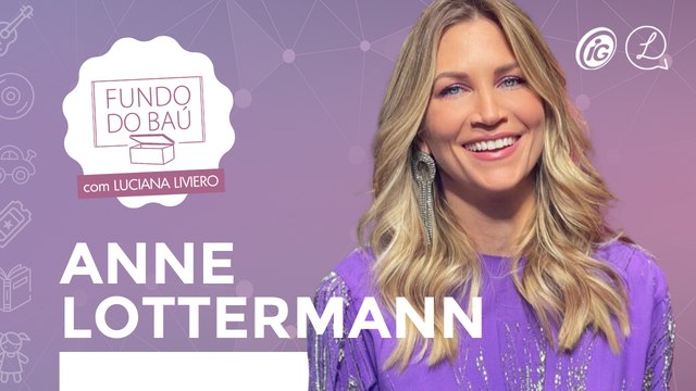 ANNE LOTTERMANN | HISTÓRIAS DA INFÂNCIA, CARREIRA E TRABALHO COM FAUSTÃO