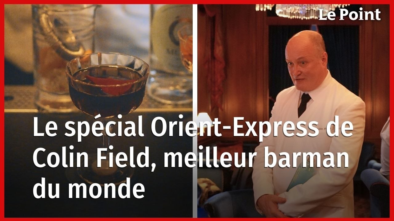 Le spécial Orient-Express de Colin Field, meilleur barman du monde