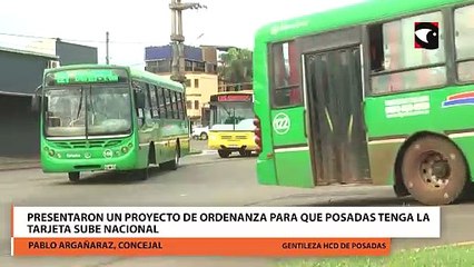 Presentaron un proyecto de ordenanza para que Posadas tenga la tarjeta SUBE Nacional