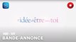 L'IDÉE D'ÊTRE AVEC TOI de Michael Showalter avec Anne Hathaway, Nicholas Galitzine, Reid Scott : bande-annonce [HD-VF] | 2 mai 2024 sur Prime Video