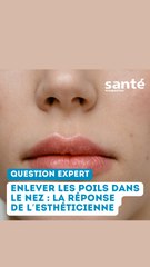 Comment enlever les poils dans le nez ?
