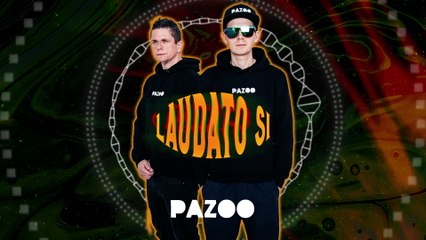 Pazoo - Laudato si (Audio)