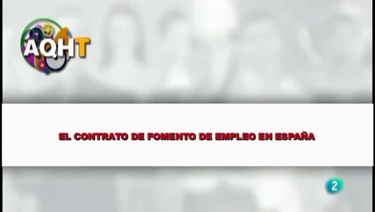 EL CONTRATO DE FOMENTO DE EMPLEO EN ESPAÑA