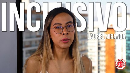 Laurel Miranda: ¿Cuál es la importancia de la inclusión?