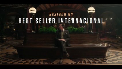 Um Cavalheiro em Moscou Trailer Oficial Dublado