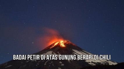 Badai Petir Di Atas Gunung Berapi di Chili