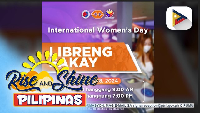 LRT-2 at MRT-3, may libreng sakay para sa mga kababaihan ngayong araw