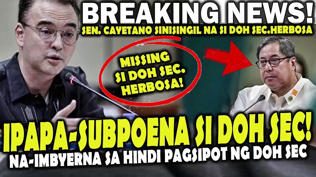 Ipapa-subpoena si DOH Sec.Herbosa! Alan Cayetano na-imbyerna sa hindi pagsipot ng DOH Sec. sa tobacco hearing.