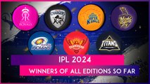 IPL 2024: Here's A Look At Winners Of Past Editions Ahead Of Indian Premier League Season 17