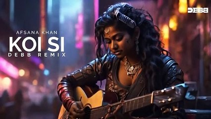 KOI SI (Debb Remix) – Afsana Khan | Funk Vibes 🎶