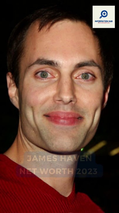James Haven Net Worth 2023 || Hollywood Actor James Haven || Information Hub