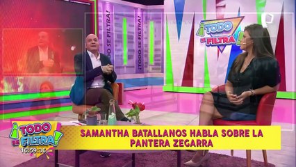 Samantha Batallanos habla sobre la Pantera Zegarra: "Es muy educado, pero no es mi tipo"
