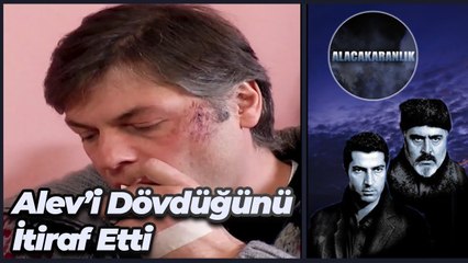 Ekrem, Alev'i Dövdüğünü İtiraf Ediyor | Alacakaranlık 20. Bölüm
