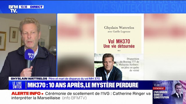 Disparition du vol MH370: Ce n'est pas un mystère [...] la version officielle ne tient pas la route , soutient Ghyslain Wattrelos