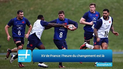 XV de France: l'heure du changement est là