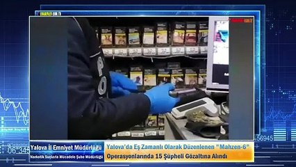 Yalova’da Eş Zamanlı Olarak Düzenlenen "Mahzen-6" Operasyonlarında 15 Şüpheli Gözaltına Alındı