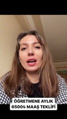 Maaş teklifi öğretmeni çileden çıkardı