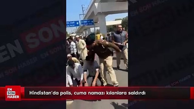 Hindistan'da polis, cuma namazı kılanlara saldırdı