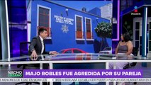 Nacho Lozano entrevista a Majo Robles, joven agredida durante un en vivo