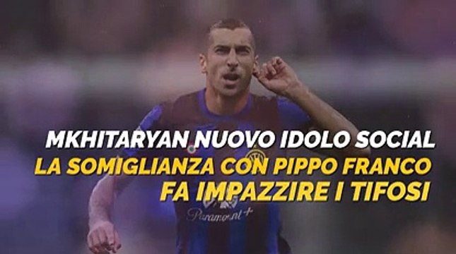 Video, Mkhitaryan come Pippo Franco: i meme più divertenti