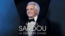 Michel Sardou : la dernière danse vidéo bande annonce