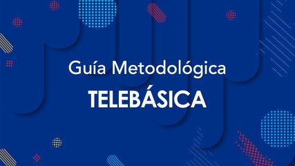 Guía Completa para Implementar Telebásica en Tu Aula 📚