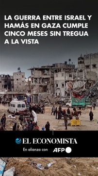 La guerra entre Israel y Hamás en Gaza cumple cinco meses sin tregua a la vista