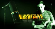 MARGARITAS PARA GOURMETS  (02)