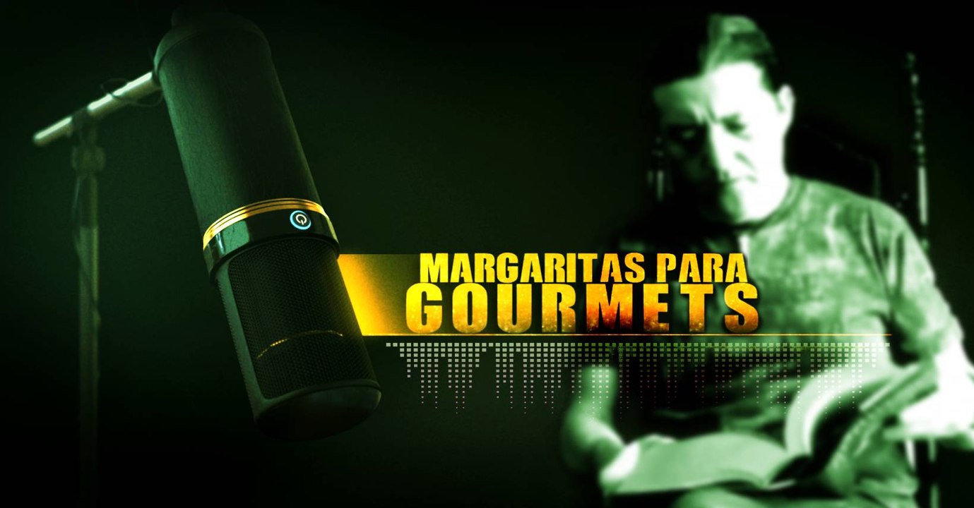 MARGARITAS PARA GOURMETS  (03)