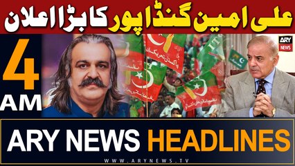ARY News 4 AM Headlines 9th March 2024  |Ali Amin Gandapur's Big Announcement