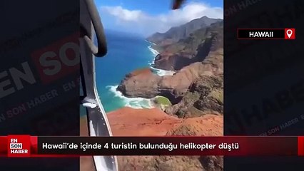 Hawaii'de içinde 4 turistin bulunduğu helikopter düştü