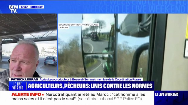 Mobilisation des agriculteurs et des pêcheurs à Boulogne-sur-Mer: On est toujours la variable d'ajustement et ça on en a ras-le bol affirme Patrick Legras, agriculteur et membre de la Coordination rurale